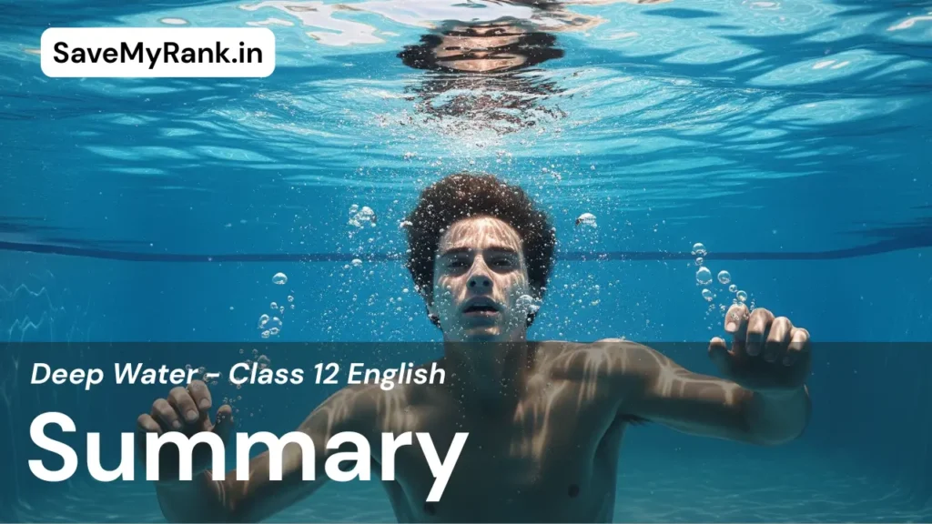deep water summary class 12